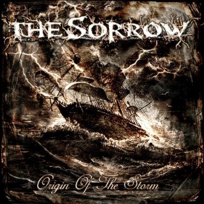 The Sorrow: "Origin Of The Storm" – 2009